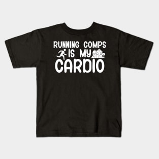 Running comps is my cardio Kids T-Shirt